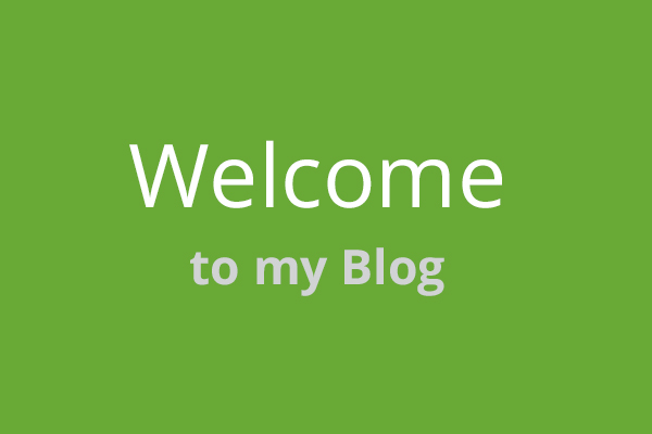 Welcome to my Blog