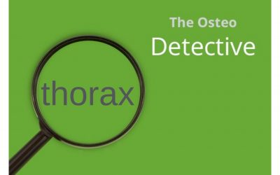 The Osteo Detective – and the thorax